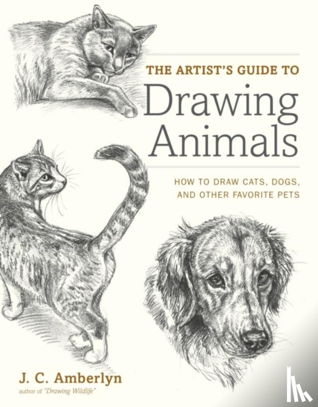 Amberlyn, J - Artist's Guide to Drawing Animals, The