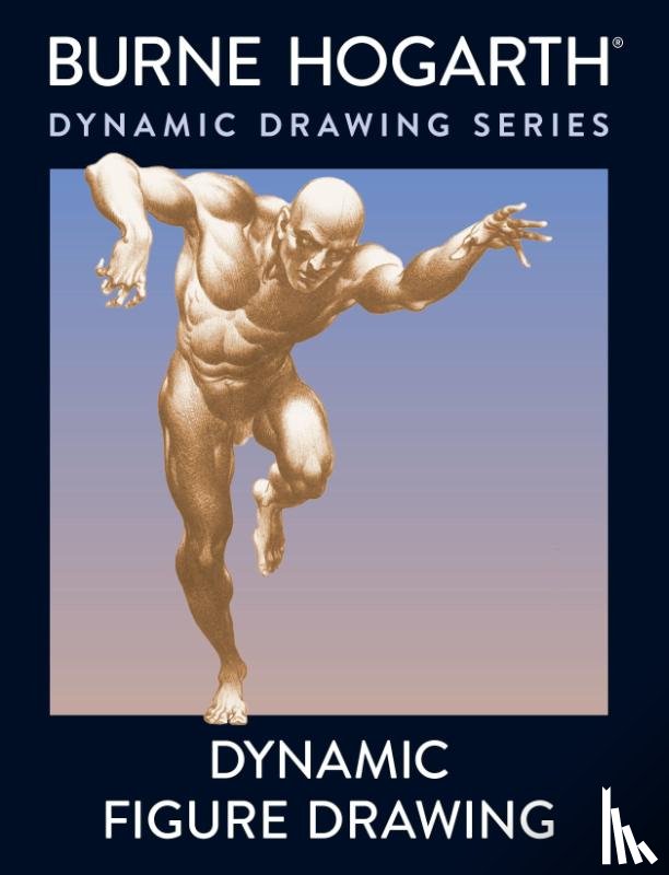 Hogarth, Burne - DYNAMIC FIGURE DRAWING