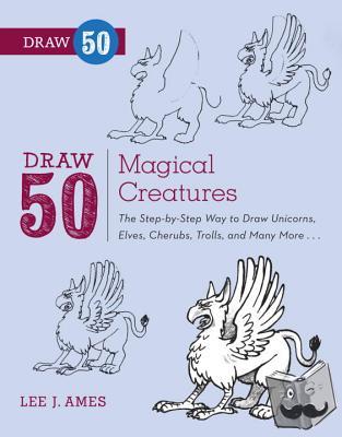 Ames, L - Draw 50 Magical Creatures