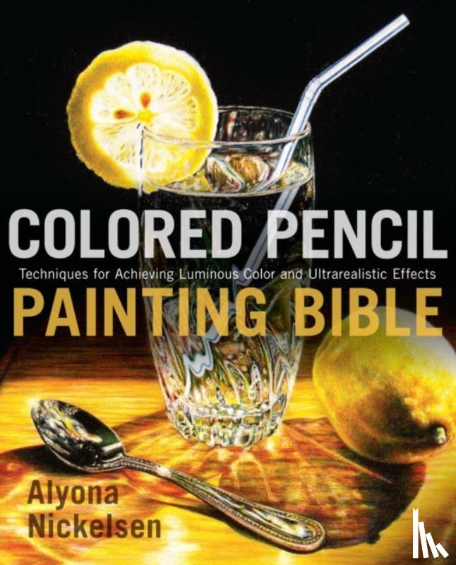 Nickelsen, A - Colored Pencil Painting Bible