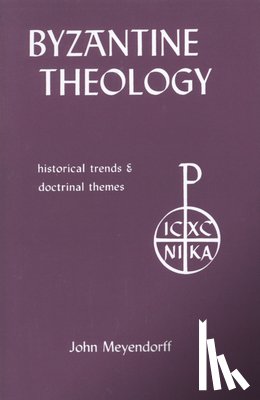 Meyendorff, John - Byzantine Theology