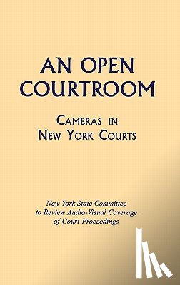 Committee, New York State - An Open Courtroom