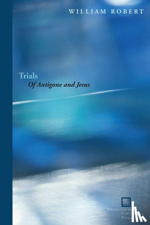 Robert, William - Trials