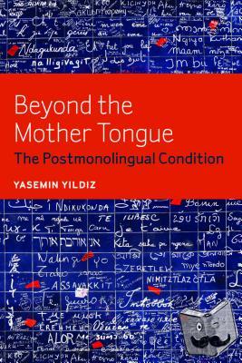 Yildiz, Yasemin - Beyond the Mother Tongue