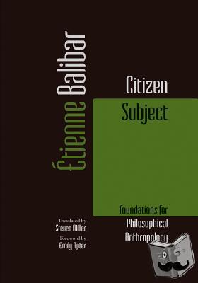 Balibar, Etienne - Citizen Subject
