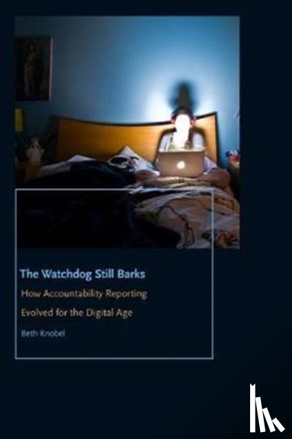 Knobel, Beth - The Watchdog Still Barks