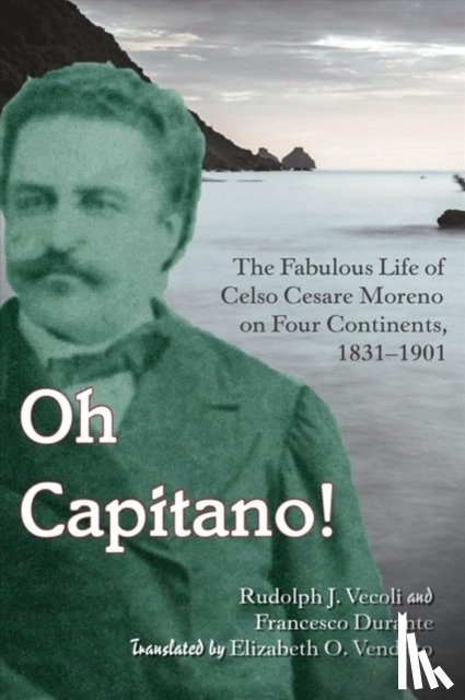 Vecoli, Rudolph J., Durante, Francesco - Oh Capitano!