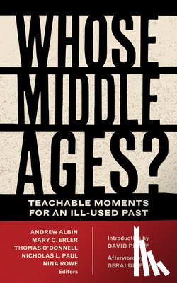  - Whose Middle Ages?