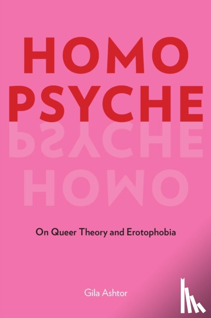 Ashtor, Gila - Homo Psyche