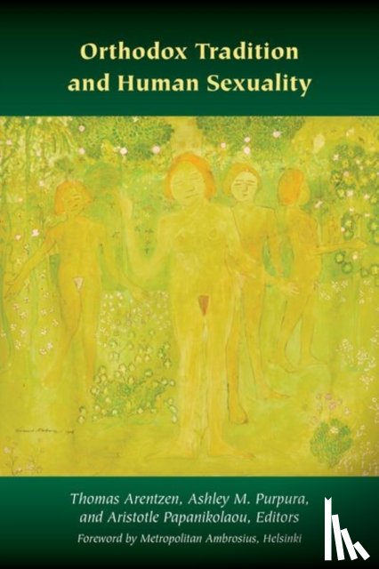  - Orthodox Tradition and Human Sexuality