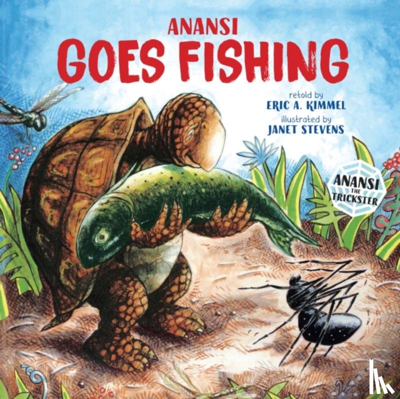 Kimmel, Eric A. - Anansi Goes Fishing