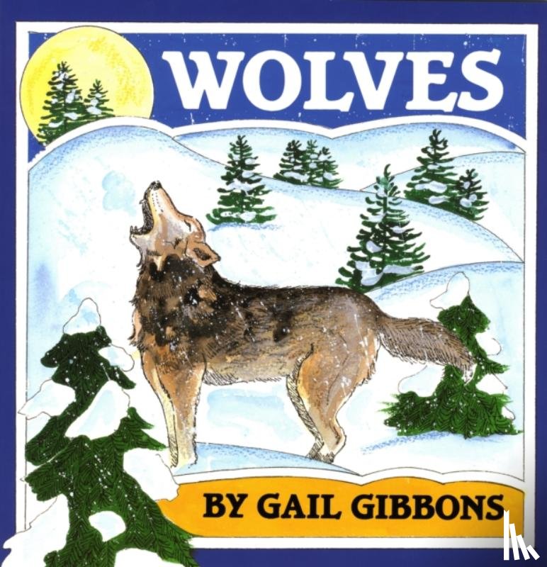 Gibbons, Gail - WOLVES