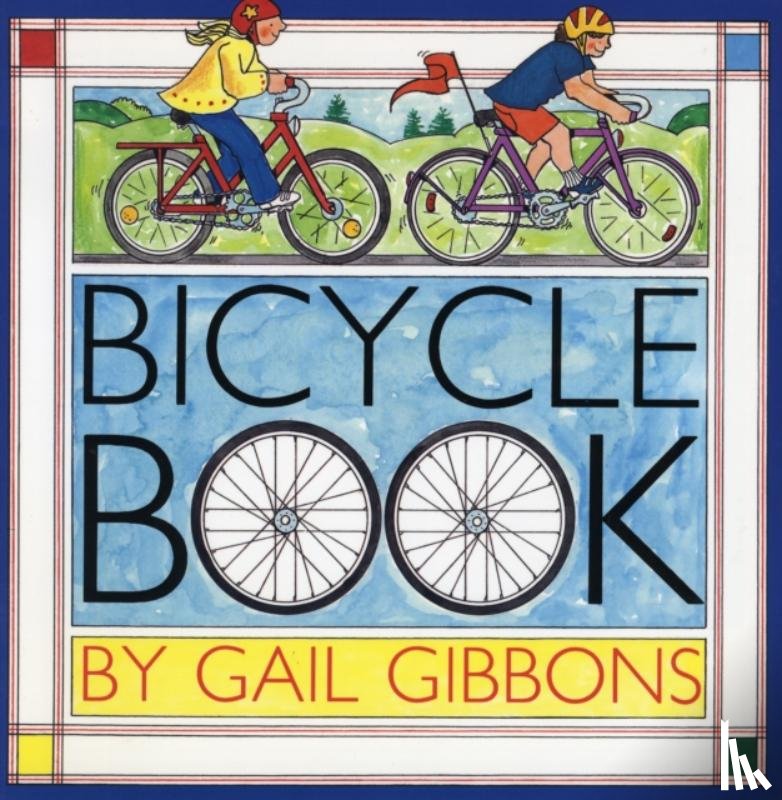 Gibbons, Gail - Bicycle Book