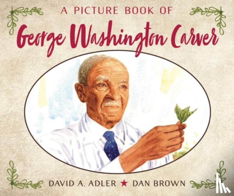 Adler, David A. - A Picture Book of George Washington Carver