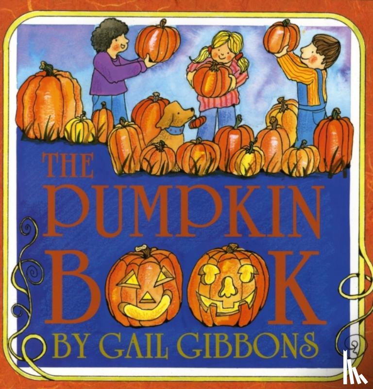 Gibbons, Gail - The Pumpkin Book