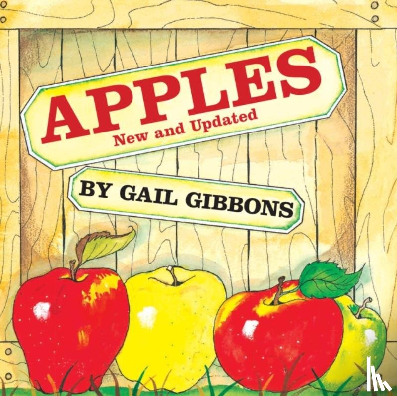 Gibbons, Gail - Apples (New & Updated Edition)