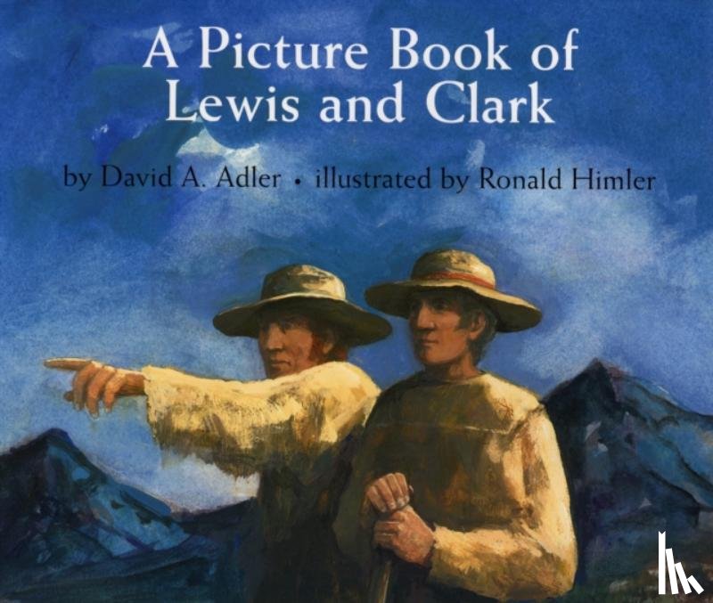 Adler, David A. - A Picture Book of Lewis and Clark