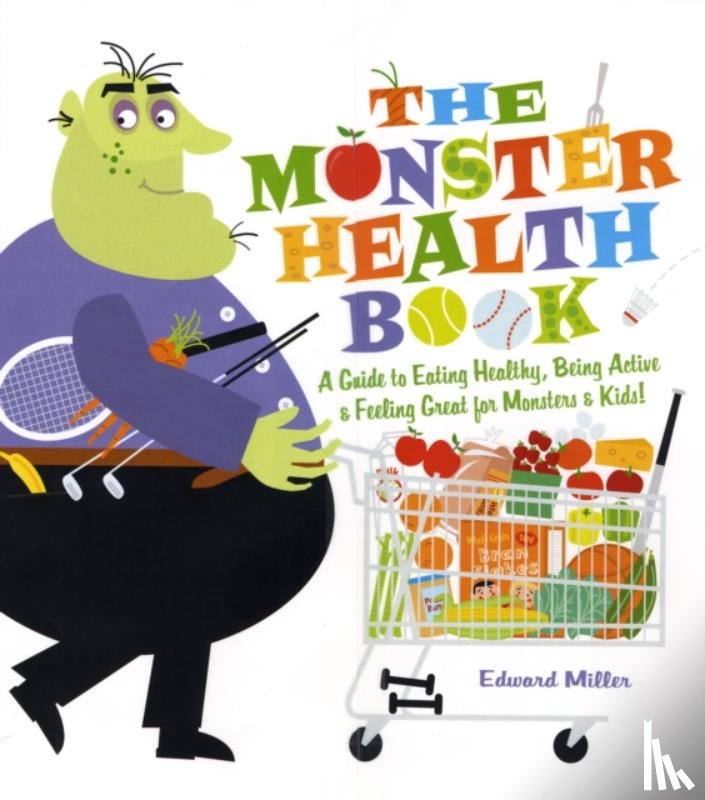Miller, Edward - The Monster Health Book