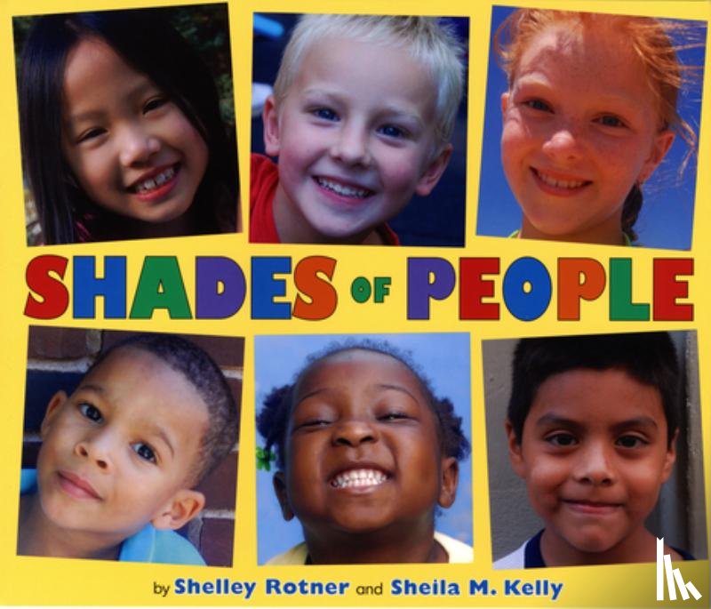 Rotner, Shelley, Kelly, Sheila M. - Shades of People