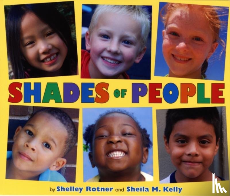 Rotner, Shelley, Kelly, Sheila M. - Shades of People
