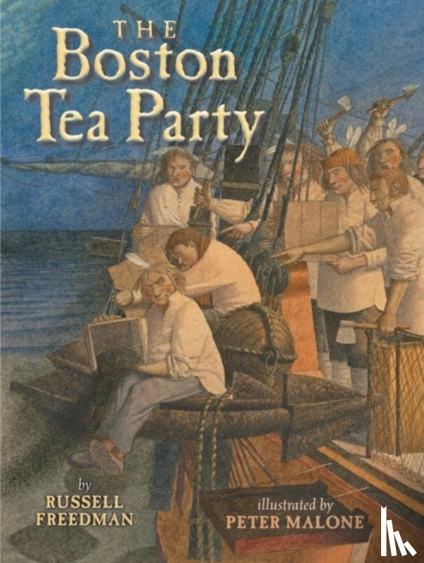 Freedman, Russell - The Boston Tea Party
