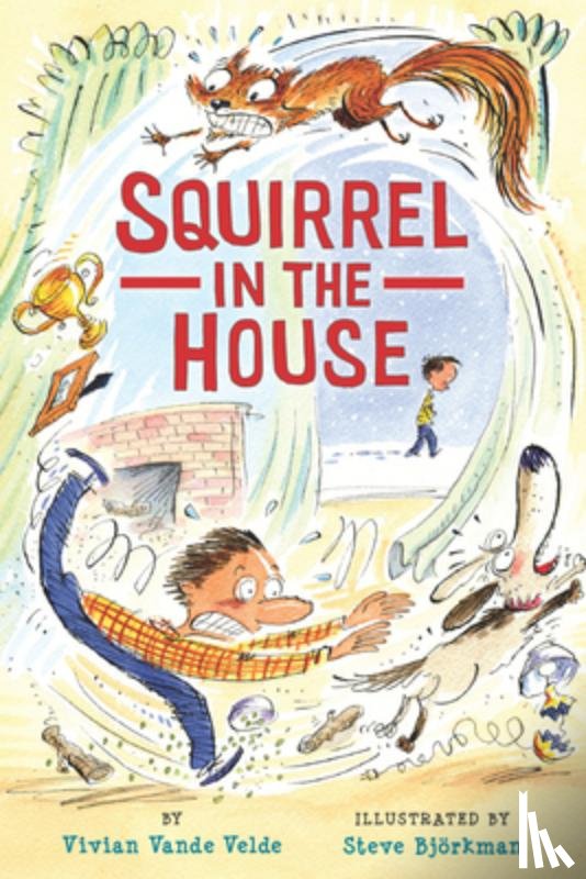 Vande Velde, Vivian - Squirrel in the House