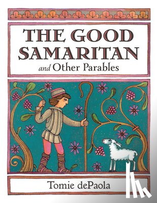 dePaola, Tomie - The Good Samaritan and Other Parables: Gift Edition