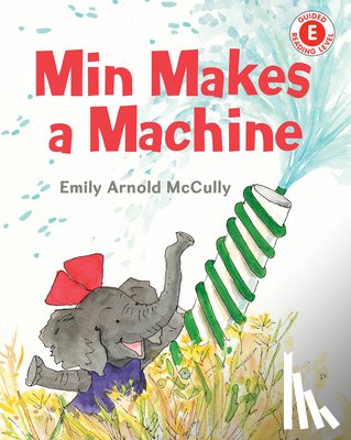 McCully, Emily Arnold - Min Makes a Machine