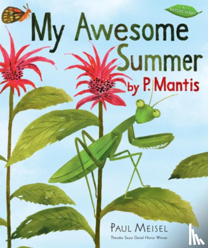 Meisel, Paul - My Awesome Summer by P. Mantis