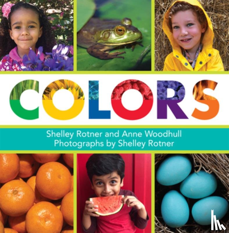 Rotner, Shelley, Woodhull, Anne - Colors