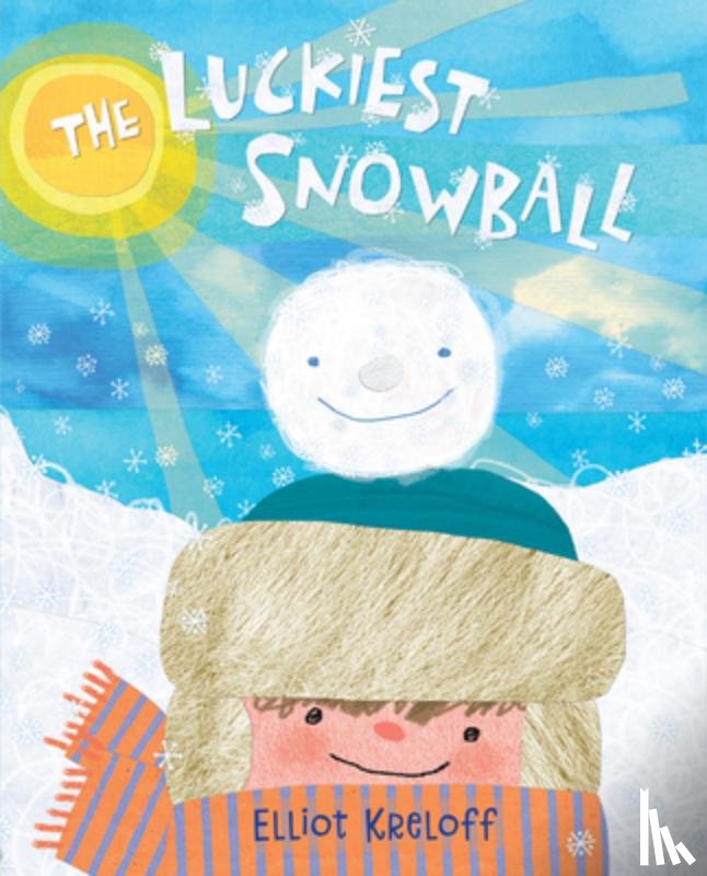 Kreloff, Elliot - The Luckiest Snowball