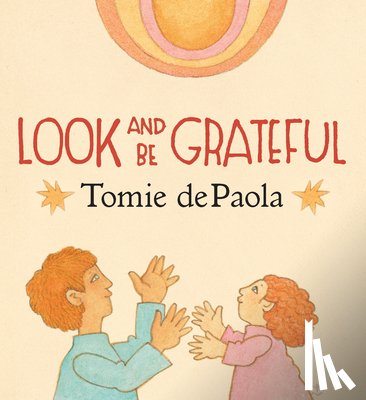 dePaola, Tomie - Look and Be Grateful