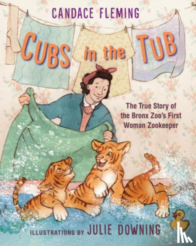 Candace Fleming, Julie Downing - Cubs in the Tub