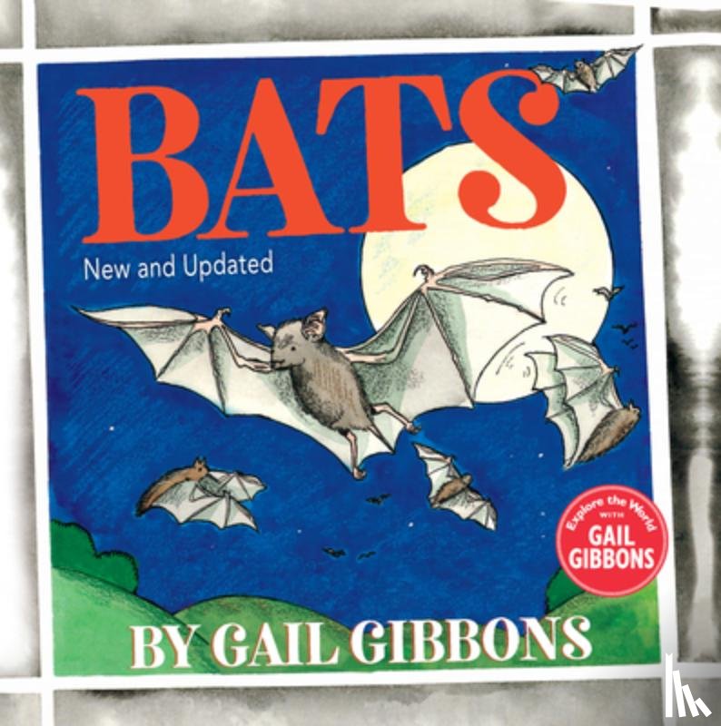 Gibbons, Gail - Bats (New & Updated Edition)