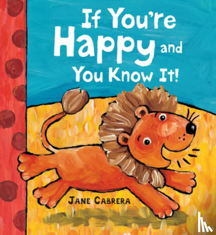 Cabrera, Jane - If You're Happy and You Know It