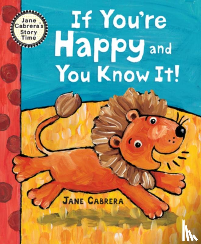 Cabrera, Jane - If You're Happy and You Know It