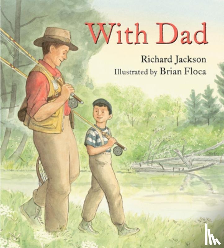 Jackson, Richard - With Dad