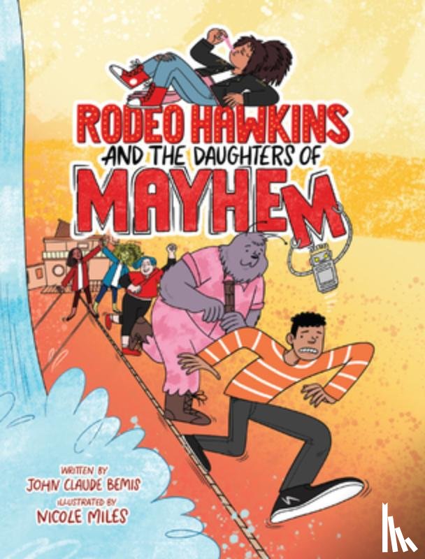 Bemis, John Claude - Rodeo Hawkins and the Daughters of Mayhem: A Graphic Novel