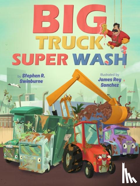Swinburne, Stephen R. - Big Truck Super Wash