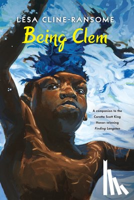 Cline-Ransome, Lesa - Being Clem