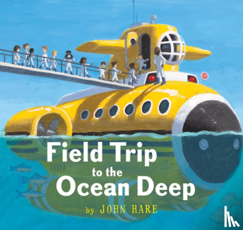 Hare, John - Field Trip to the Ocean Deep