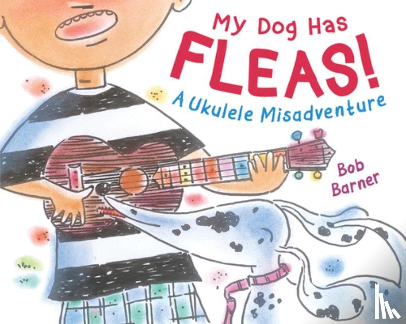 Barner, Bob - My Dog Has Fleas