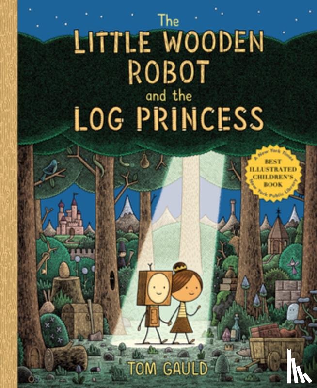 Gauld, Tom - The Little Wooden Robot and the Log Princess
