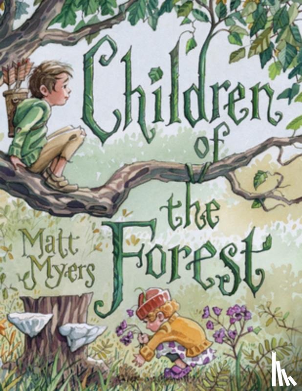 Myers, Matt - Children of the Forest