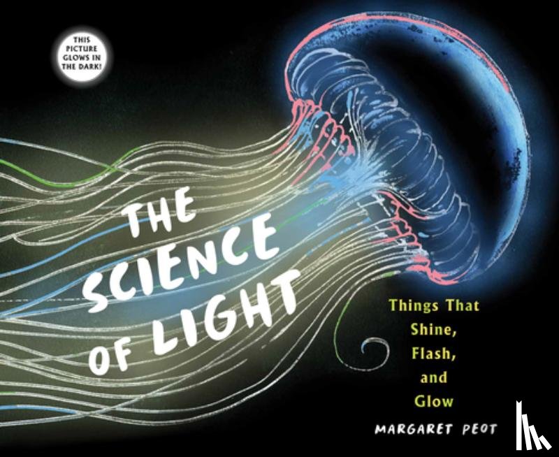 Peot, Margaret - The Science of Light