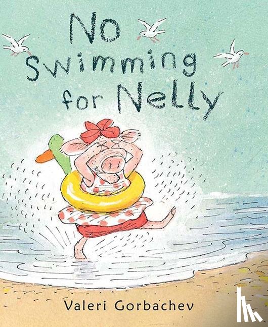 Gorbachev, Valeri - No Swimming for Nelly