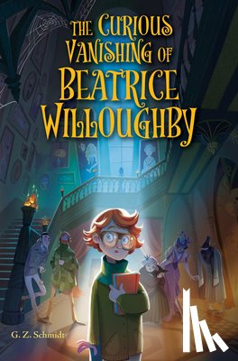 Schmidt, G. Z. - The Curious Vanishing of Beatrice Willoughby