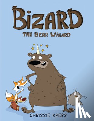 Krebs, Chrissie - Bizard the Bear Wizard