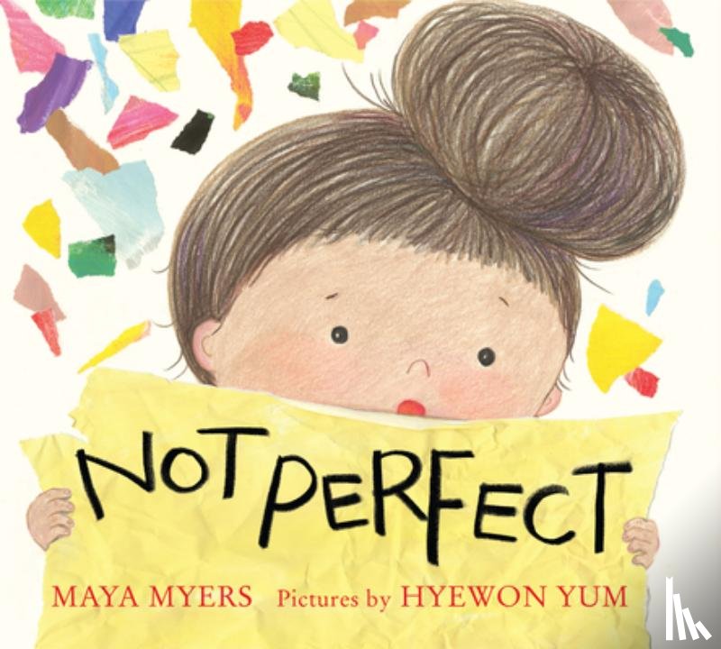 Myers, Maya - Not Perfect