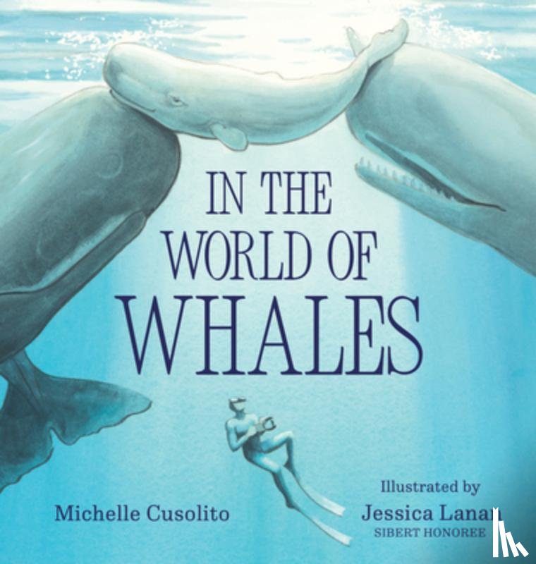 Cusolito, Michelle - In the World of Whales